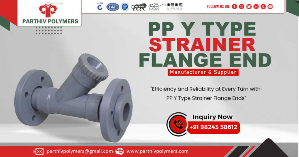 PP Y Type Strainer Flange End in Karnataka