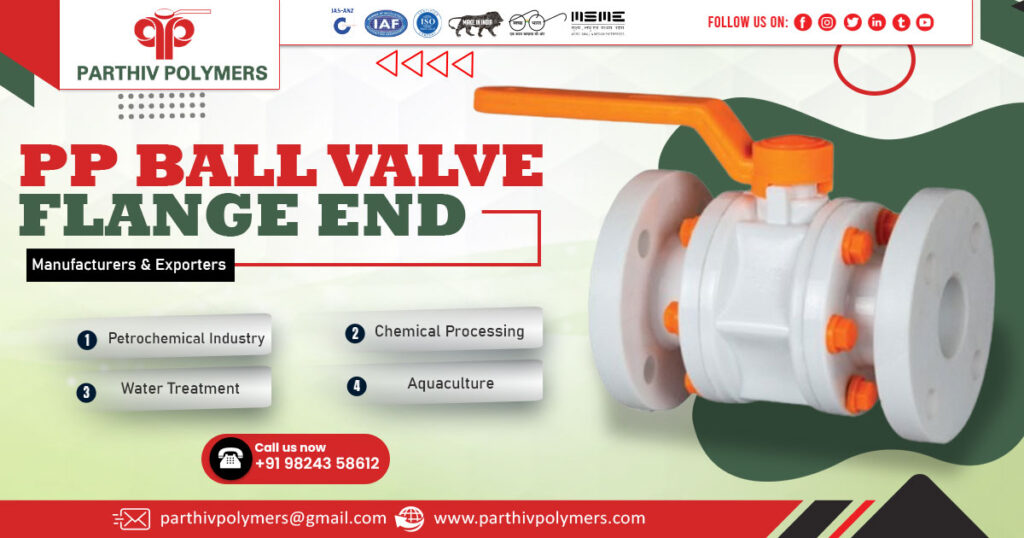 Supplier of PP Ball Valve Flange End in Maharashtra