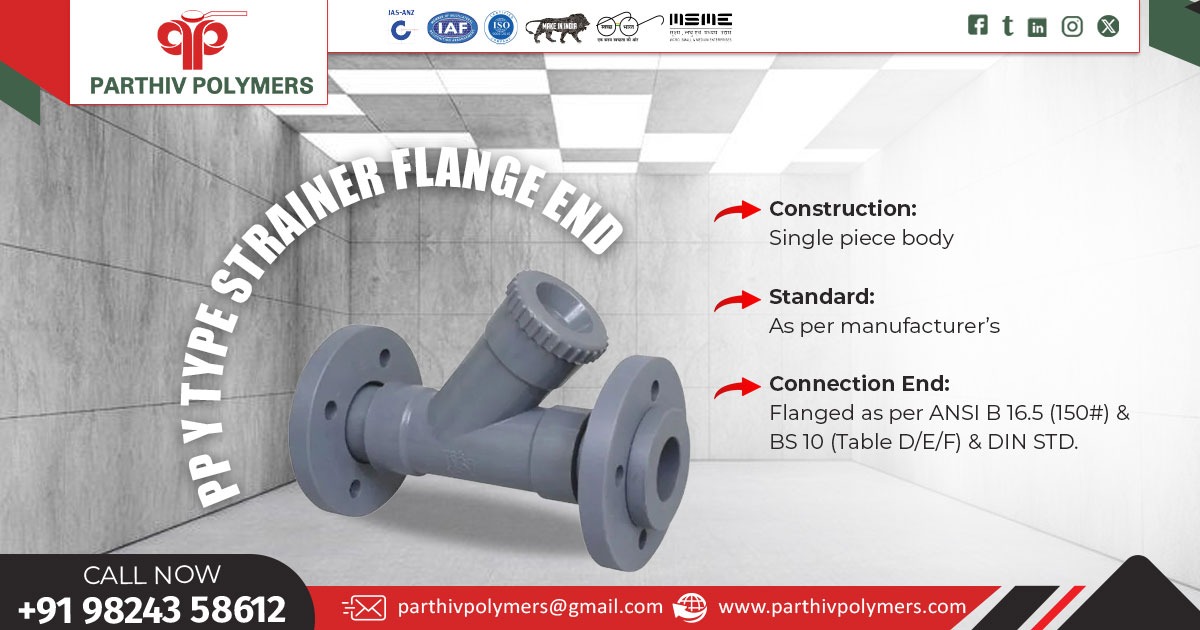 Supplier of PP Y Type Strainer Flange End in West Bengal