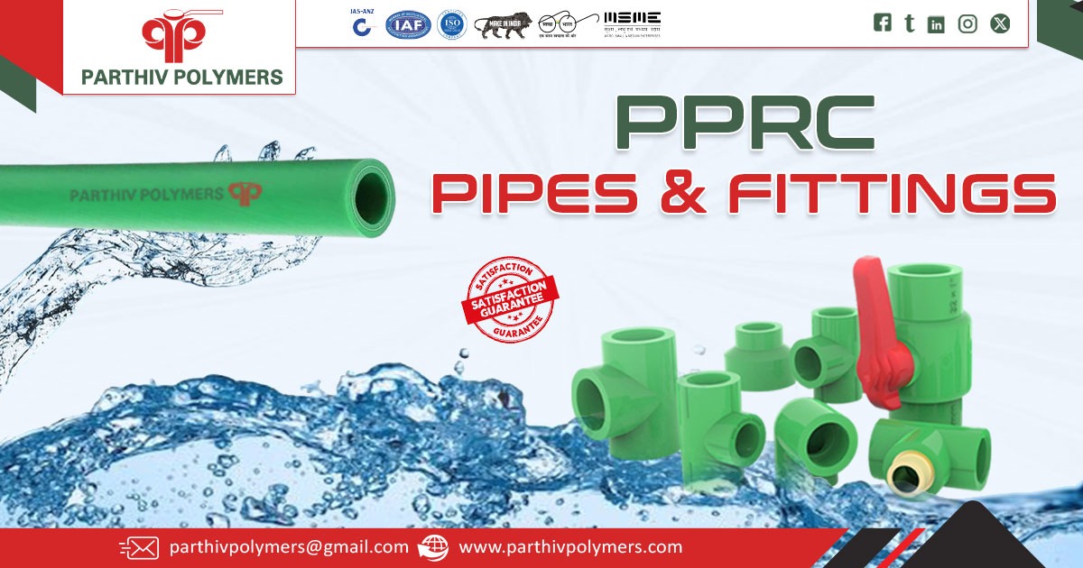 High-Quality PPRC Pipes and Fittings for Durable Plumbing Solutions