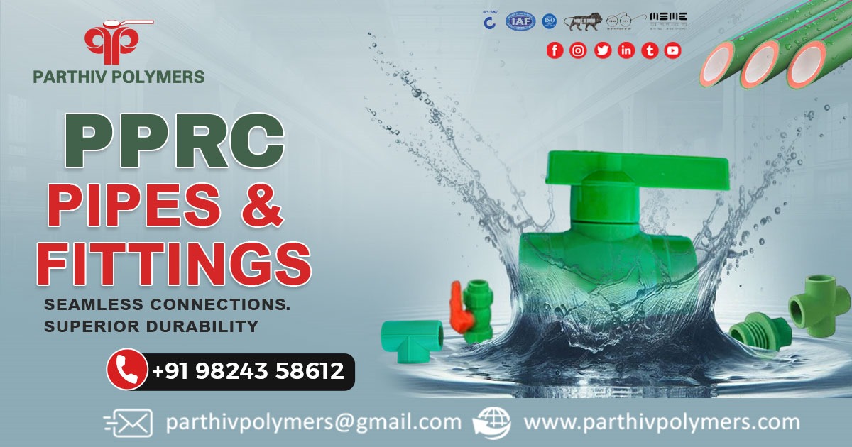 High-Quality PPRC Pipes and Fittings for Long-Lasting Plumbing Systems