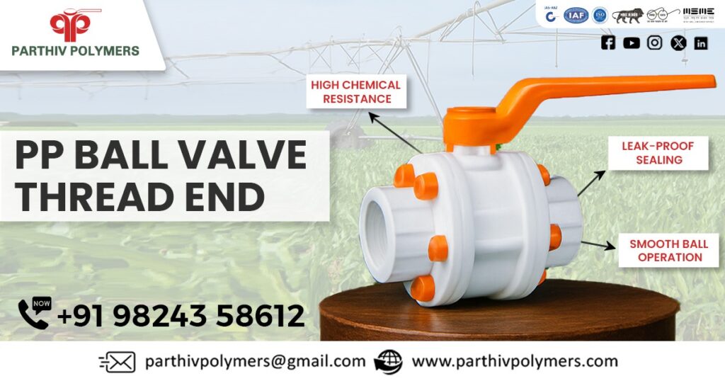 PP Ball Valve Thread End Supplier in India