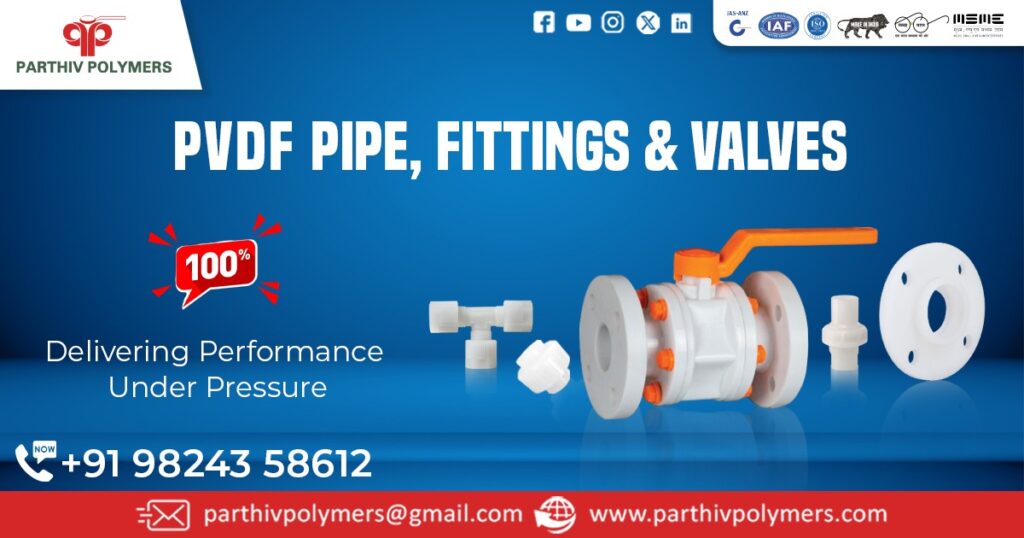 PVDF Pipe, Fitting and Valve in Telangana