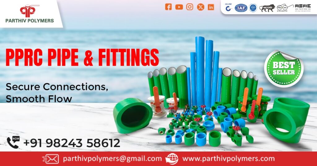 How to Choose the Right PPRC Pipes and Fittings