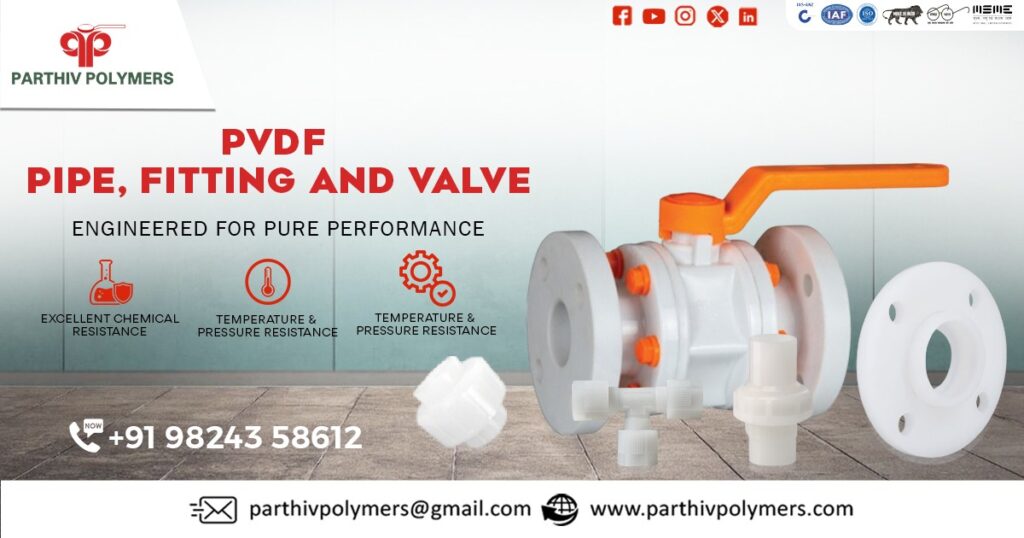 Premium PVDF Pipes, Fittings, Valves for Industrial Solutions