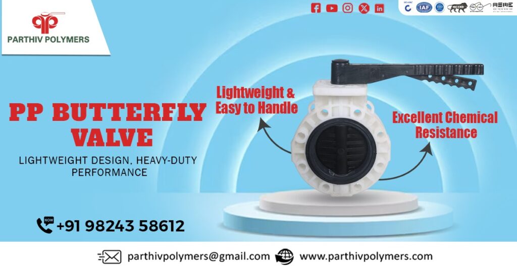 PP Butterfly Valve Manufacturer in Ahmedabad
