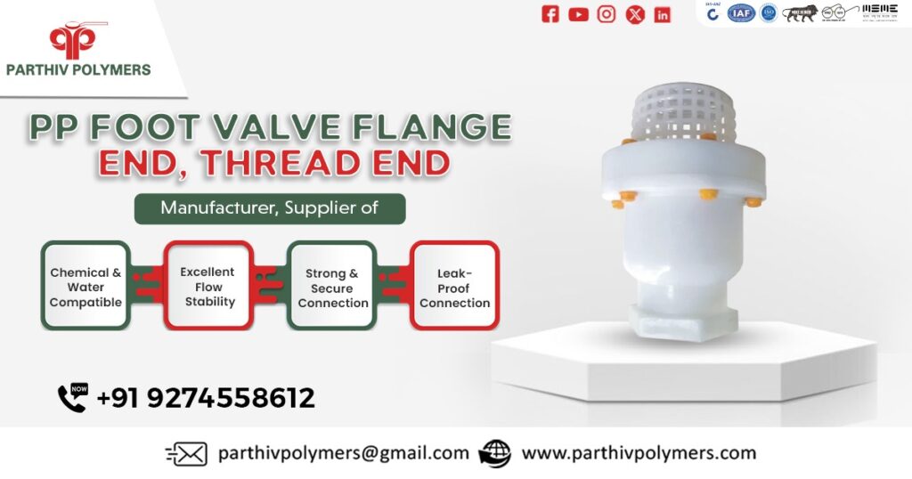 High-Quality PP Foot Valve with Flange End and Thread End in Uttarakhand