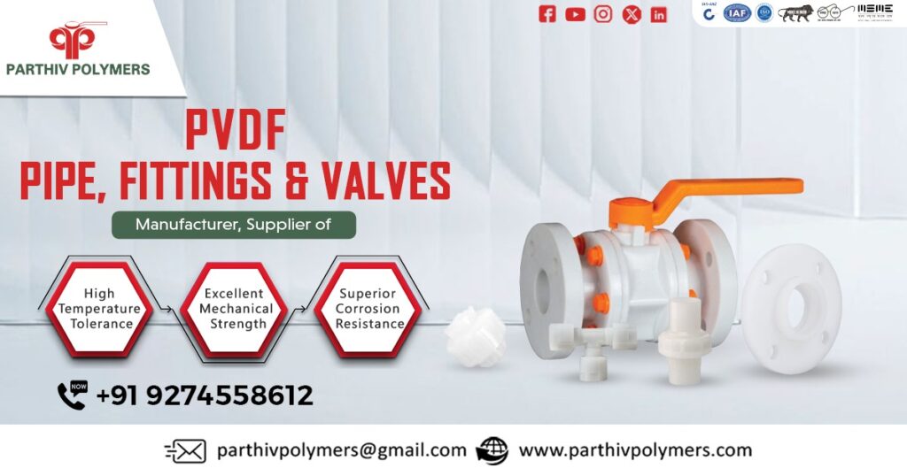 PVDF Pipe, Fitting and Valve in Assam