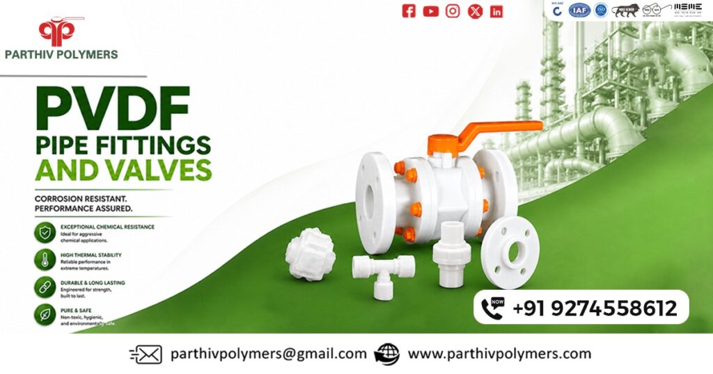 PVDF Pipe Fittings and Valves Supplier In Jharkhand | Parthiv Polymers